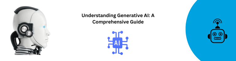 Comprehensive Guide Generative AI