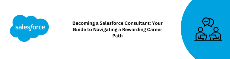 Becoming a Salesforce Consultant