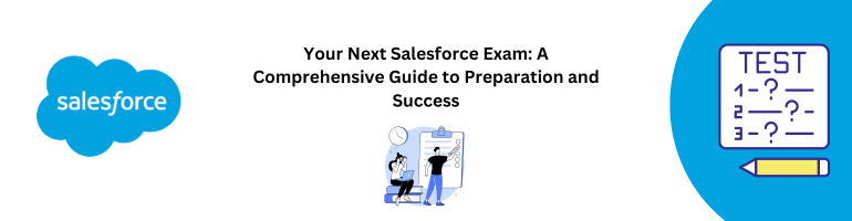 Acing Your Next Salesforce Exam