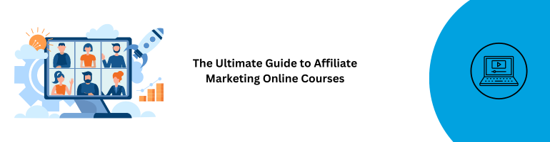 Affiliate Marketing Online Courses