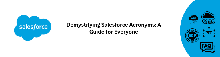 Guide to Salesforce Acronyms