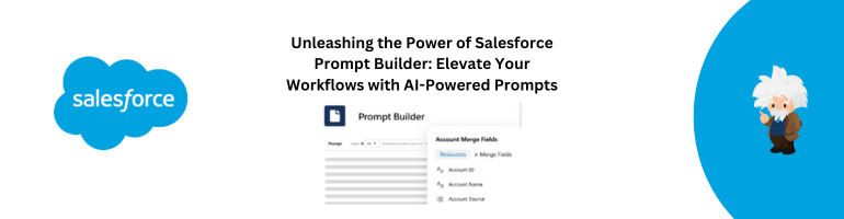 Salesforce Prompt Builder AI