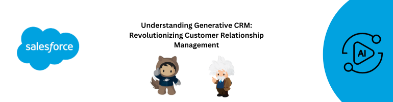 Understanding Generative CRM