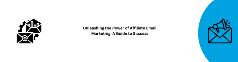 Affiliate email marketing