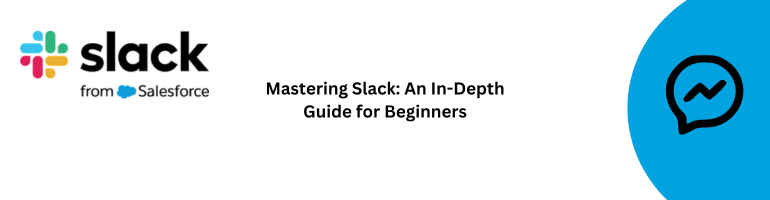 Beginner's Slack Guide