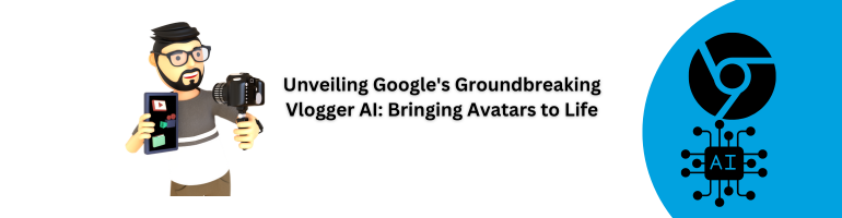 Google Vlogger AI : Unveiling Groundbreaking Avatars