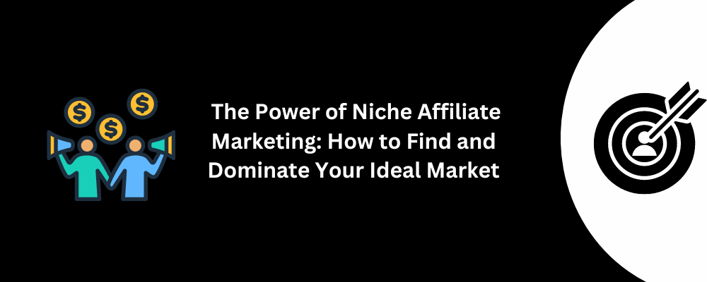 Niche Affiliate Marketing