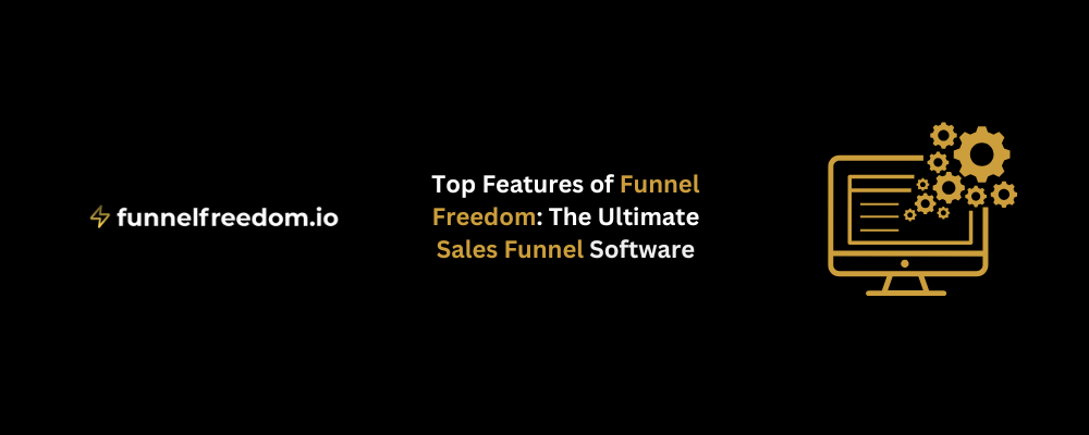 Funnel Freedom Funnel Software