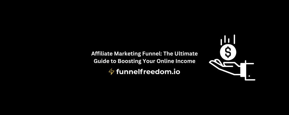 Affiliate Marketing Funnel System